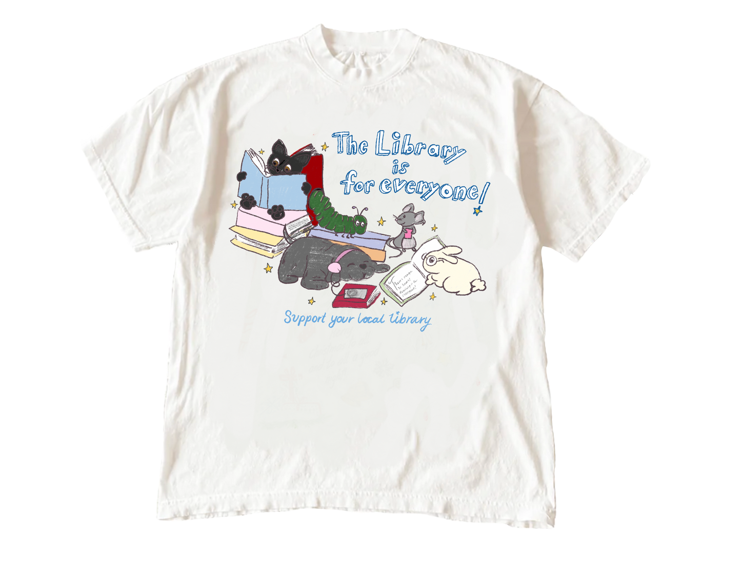 The Library Is For Everyone Tee