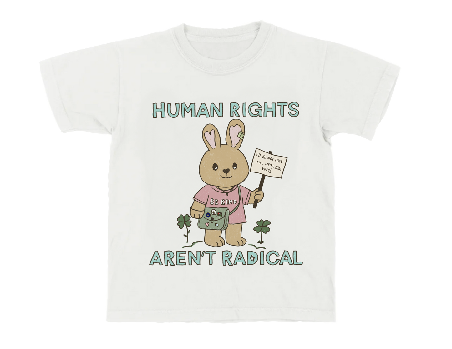 Human Rights Aren't Radical Fitted Tee