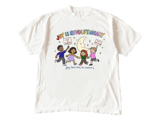 Joy Is Radical Tee