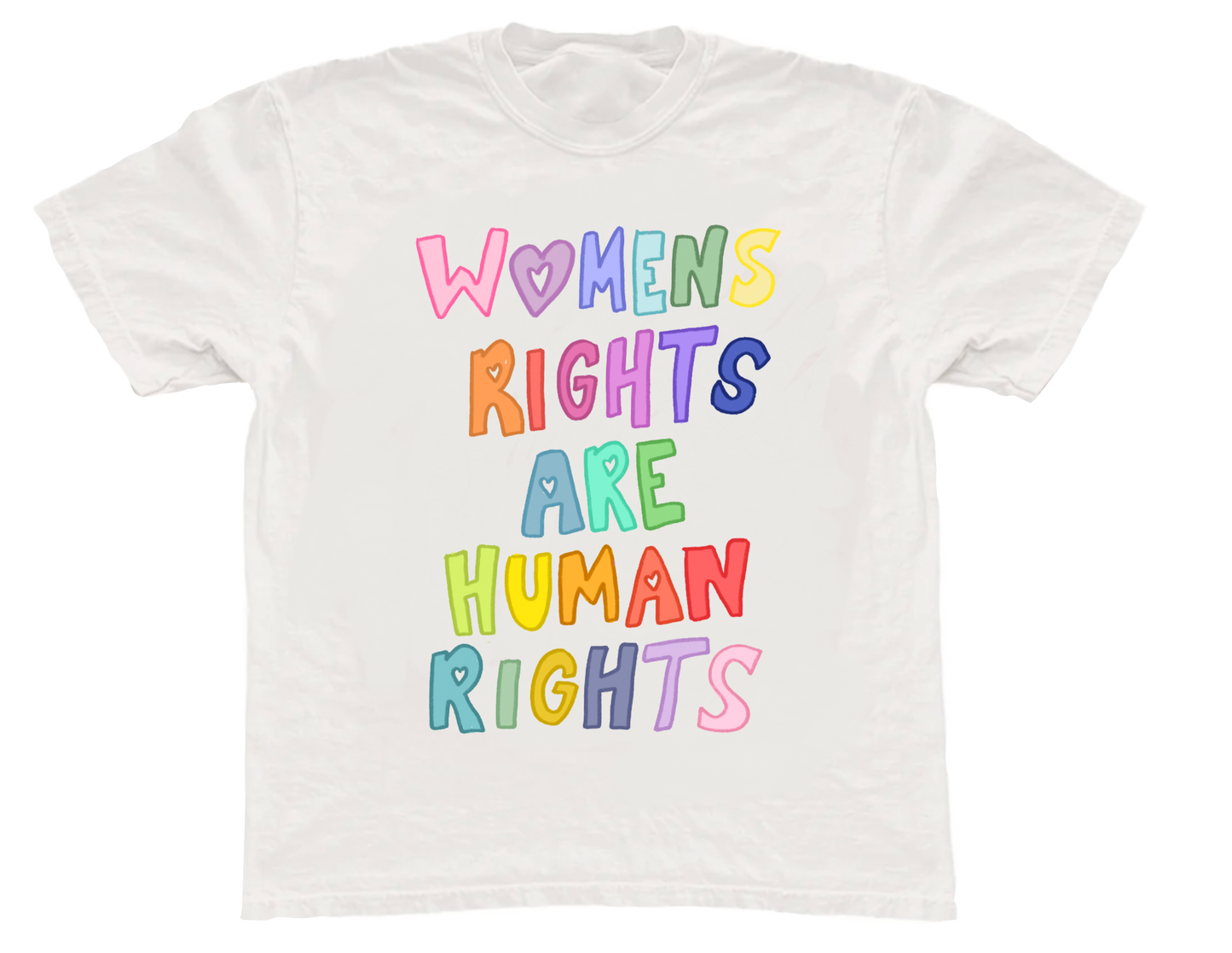 Womens Rights Are Human Rights Tee